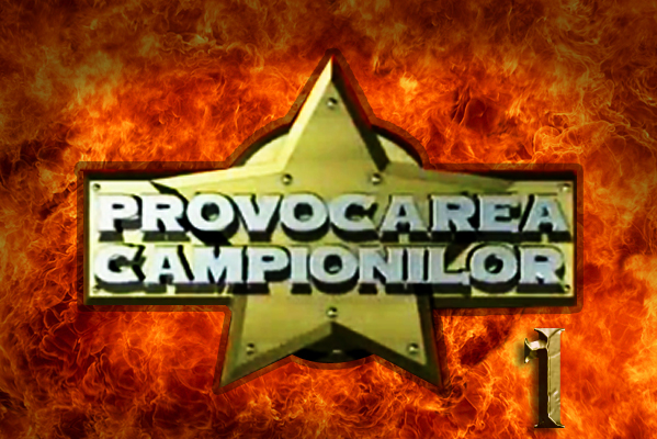 Provocarea Campionilor 1 / Bucuresti, 2003